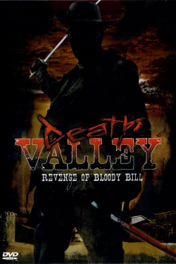 Death Valley: The Revenge of Bloody Bill